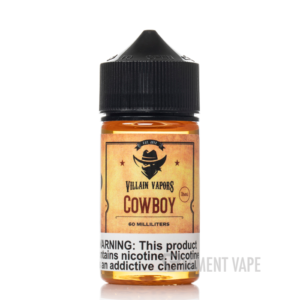 Cowboy - Villain Vapor - 60mL