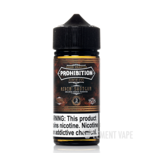 Ridin Shotgun - Prohibition Juice Co. - 100mL