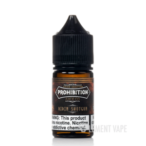 Ridin Shotgun - Prohibition SALTS - 30mL